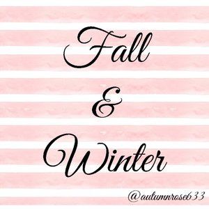 Fall & Winter!